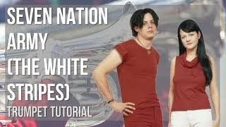 How to play Seven Nation Army by The White Stripes on Trumpet Tutorial [upl. by Klecka618]