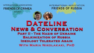 Part II The Nazis of Ukraine The Balkanization of Russia [upl. by Ayerdna]