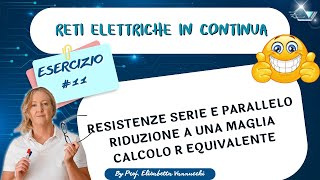 Resistenze serie e parallelo riduzione a una maglia calcolo R equivalente [upl. by Molton]