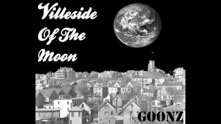 Goonz  A Song to Remember Villeside of the Moon EP  Real HipHop [upl. by Siroled675]