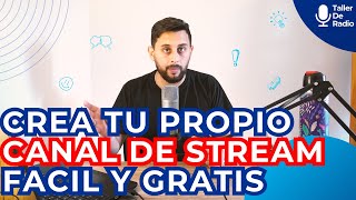 CREA tu propio canal de STREAM en 2024 tallerderadio [upl. by Merola]