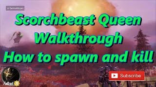 Fallout 76  How to spawn and kill a SCORCHBEAST QUEEN [upl. by Anailuig255]