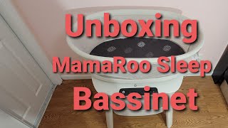 Unboxing MamaRoo Sleep Bassinet [upl. by Arias]