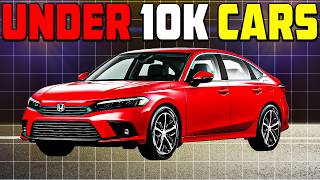 Best Cars Under 10K RIGHT NOW [upl. by Atteyram]