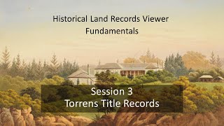 HLRV Fundamentals Session 3 Torrens Title Records [upl. by Sseb444]