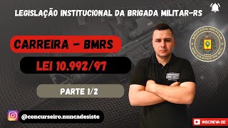 LEI 1099297  CARREIRA BMRS  PARTE 12 OFICIAIS [upl. by Nimad90]