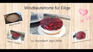 Thermomix® TM 5  Windbeuteltorte für Eilige  Thermifee [upl. by Boswall]