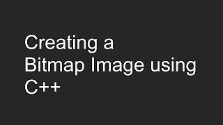 Creating a Bitmap Image bmp using C  Tutorial [upl. by Gelman]