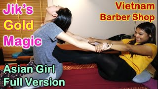 Vietnam Barber Shop Jiks Gold Magic  Seoul Massage Bangkok Thailand FULL VERSION [upl. by Ytsirhc]