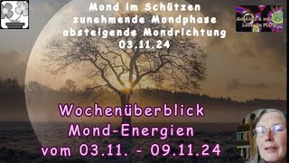 Wochenüberblick  MondEnergien vom 0311 bis 091124 [upl. by Fassold]