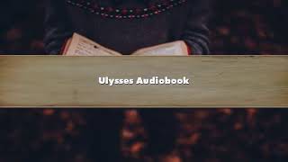 James Joyce  Ulysses Part 3 Audiobook [upl. by Belldame996]