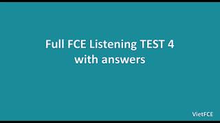 Full FCE Listening Test 4 with answers [upl. by Faith441]