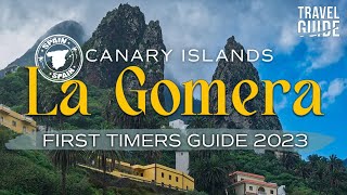 La Gomera  Essential Tips for FirstTime Visitors to the Canary Islands ✈️🧳👀 [upl. by Okomom]