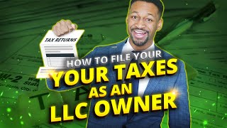 How to File Your Taxes as a LLC Owner in 2024 StepbyStep [upl. by Wiersma]