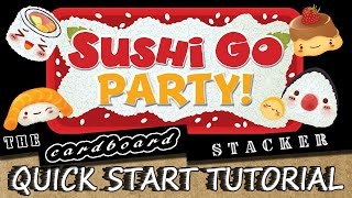 Sushi Go Party  Quick Start Tutorial with the Cardboard Stacker [upl. by Ledba]