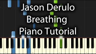 Jason Derulo  Breathing Tutorial How To Play On Piano [upl. by Redwine]