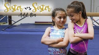 Sister VS Sister Gymnastics Add On Challenge Sariah SGG [upl. by Alegnat]