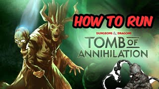 DampD  Running the Tomb of Annihilation  DM Tips amp Tricks [upl. by Labinnah]