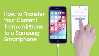 How to Transfer Your Content from an iPhone to a Samsung Smartphone [upl. by Hynes]