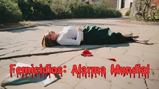 FEMICIDIOS ALARMA mundial [upl. by Yrelav]