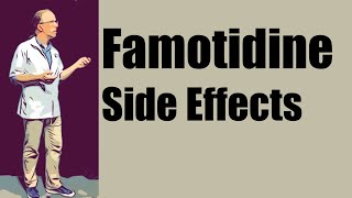 Famotidine Side Effects [upl. by Adal]