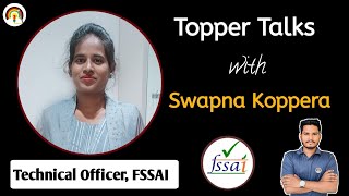 Topper Talks with Swapna Koppera  FSSAI Topper Success Story  FSSAI Exam Strategy [upl. by Gnah]