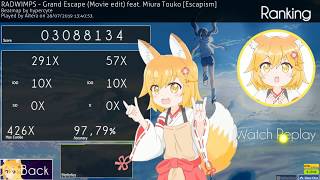 【osu】RADWIMPS  Grand Escape Movie edit feat Miura Touko Escapism [upl. by Zoubek]