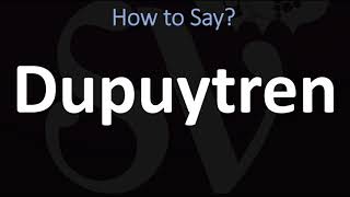 How to Pronounce Dupuytren CORRECTLY [upl. by Lazarus47]