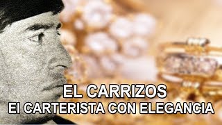 El Carrizos  el carterista con elegancia [upl. by Tsuda]