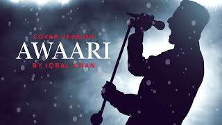 Awari  Ek Villain  Iqbal Khan  Sidharth Malhotra  SongBot Studios [upl. by Newberry]