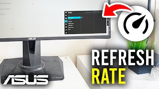 How To Change Refresh Rate On ASUS TUF Gaming Monitor  Full Guide [upl. by Yelknirb]