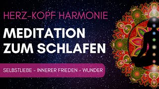 Ruhig amp zufrieden einschlafen HerzKopf Harmonie Meditation zum Schlafen  Selbstliebe  Frieden [upl. by Keever]