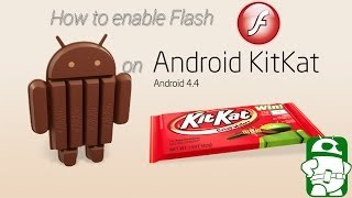 How to enable Flash on Android 44 Kitkat no root required [upl. by Ithaman]