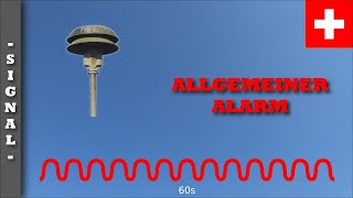 Sirenensignal quotAllgemeiner Alarmquot Schweiz  MSL3 [upl. by Nawuj]