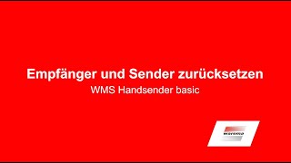 WMS Hand und Wandsender basic  Empfänger und Sender zurücksetzen [upl. by Anirahtak]