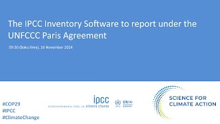 The IPCC Inventory Software to report under the UNFCCC Paris Agreement [upl. by Brynna]