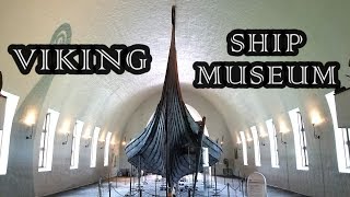 Touring the Viking Ship Museum in Oslo Norway [upl. by Fairfax6]