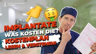 Was kosten Zahnimplantate  Kostenplan lesen und verstehen [upl. by Moffit]