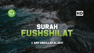 Tadabbur Surah Fushshilat سورة فصلت  Arif Abdullah AlAsyi  Tadabbur Daily [upl. by Laspisa]