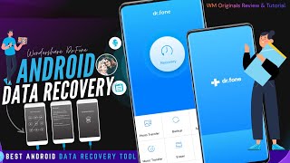 How to Recover Deleted Data from Android Phone 2021 Wondershare DrFone Review amp Tutorial [upl. by Thirzi]