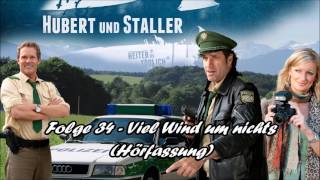 Hubert und Staller  Folge 34  Viel Wind um nichts 🎧Hörfassung🎧 [upl. by Bink]