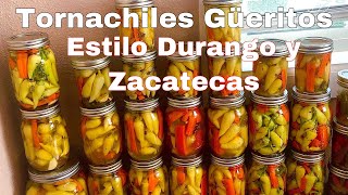 Receta de Tornachiles Gueritos sin vinagre estilo Durango y Zacatecas receta original [upl. by Berthold230]