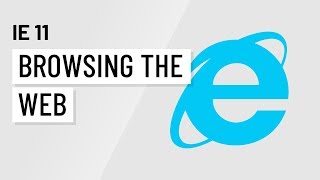 Internet Explorer 11 Browsing the Web with IE 11 [upl. by Oidgime]