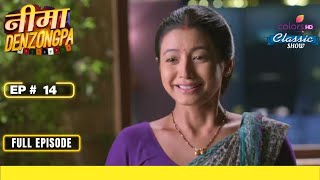 Nima To A Start A New Life  Nima Denzongpa  Full Episode  Ep 14 [upl. by Nylirrej576]