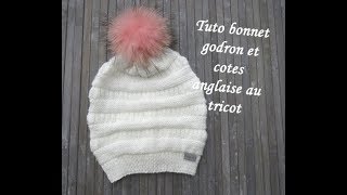 TUTO BONNET GODRON COTES ANGLAISES AU TRICOT Easy beanie knitting GORRO PUNTO RELIEVE DOS AGUJAS [upl. by Kumagai]