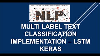 Multilabel Text Classification  Implementation  Python Keras  LSTM  TensorFlow NLP tutorial [upl. by Havens852]