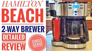 DETAILED REVIEW Hamilton Beach 2Way Brewer Coffee Maker Single Serve 49980A HOW TO USE BREW COFFEE [upl. by Leeland567]