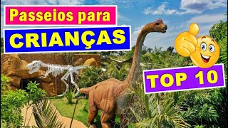 10 LUGARES PARA PASSEAR COM CRIANÇAS  PARTE 1 [upl. by Anirec765]