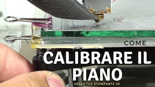 Come calibrare il piano della stampante 3D [upl. by Hogan]