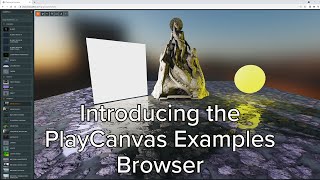 Introducing the PlayCanvas Examples Browser [upl. by Naxor]